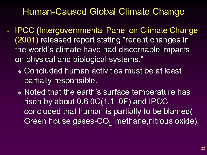 Human-Caused Global Climate Change • IPCC (Intergovernmental Panel on Climate Change (2001) released report