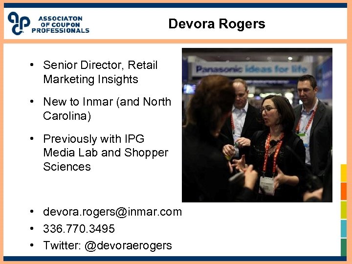 Devora Rogers • Senior Director, Retail Marketing Insights • New to Inmar (and North