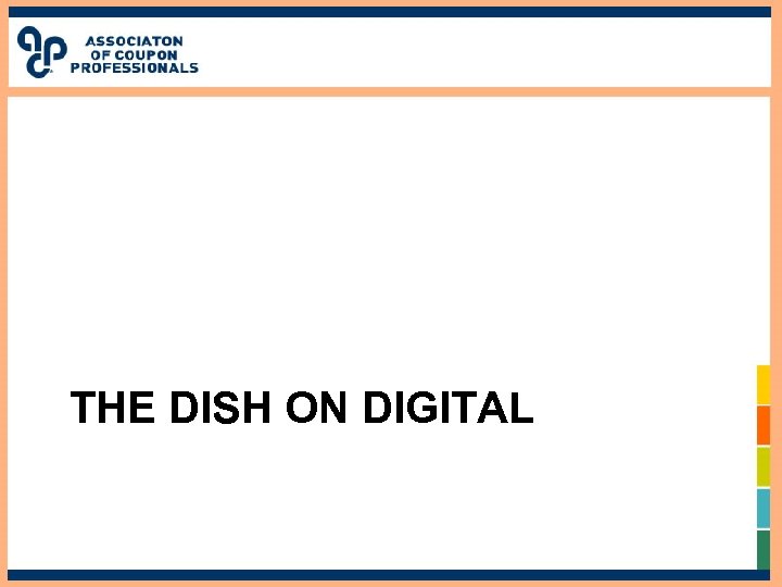 THE DISH ON DIGITAL 