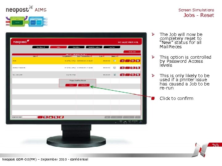 AIMS Screen Simulations Jobs - Reset Ø The Job will now be completely reset