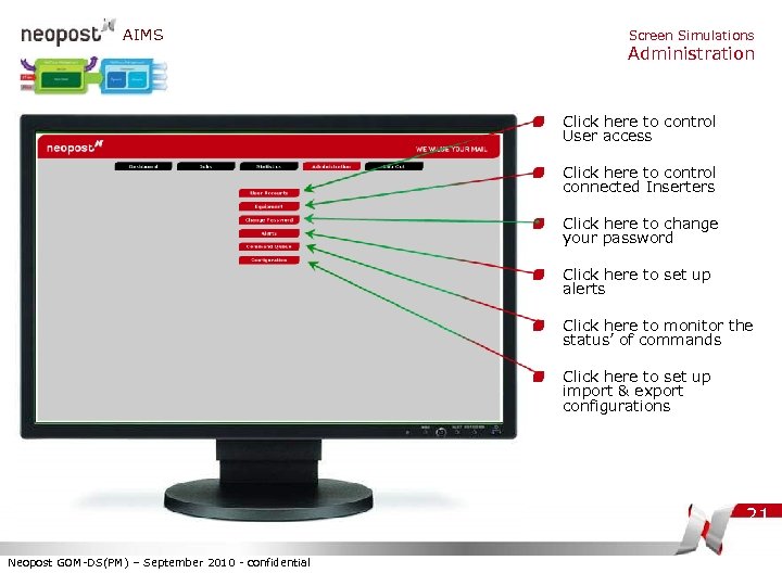 AIMS Screen Simulations Administration Click here to control User access Click here to control