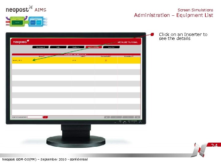 AIMS Screen Simulations Administration – Equipment List Click on an Inserter to see the