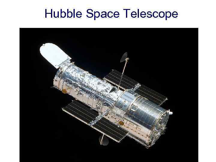 Hubble Space Telescope 