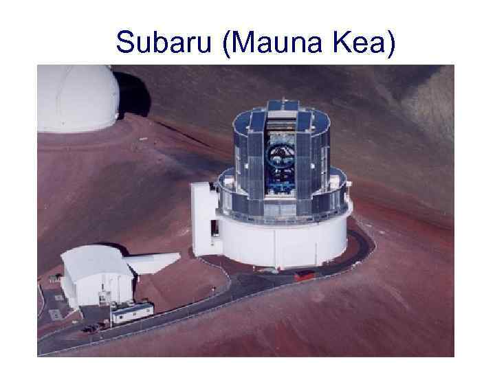 Subaru (Mauna Kea) 