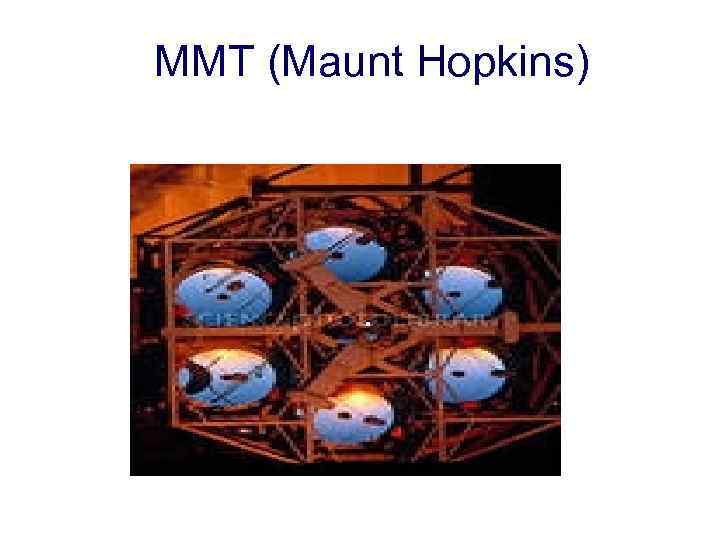 MMT (Maunt Hopkins) 