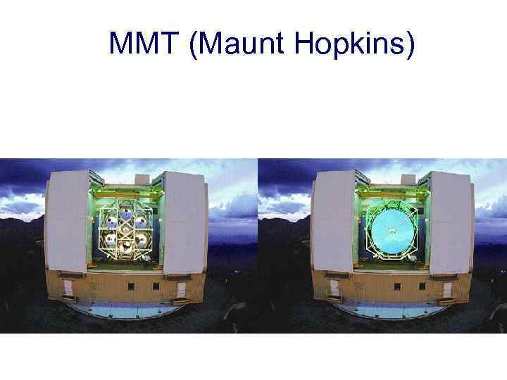 MMT (Maunt Hopkins) 