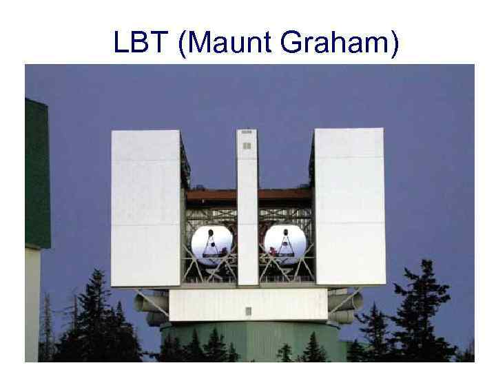 LBT (Maunt Graham) 