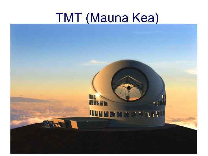 TMT (Mauna Kea) 