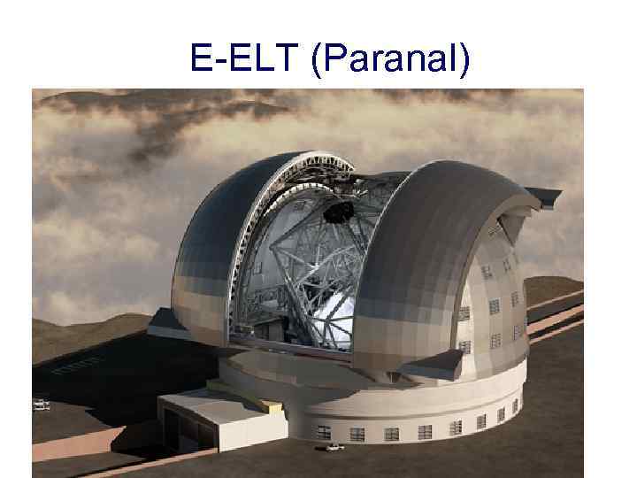 E-ELT (Paranal) 