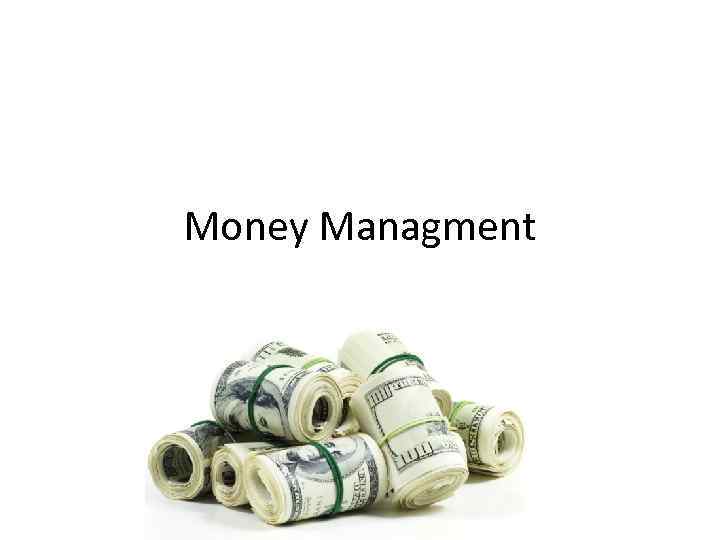 Money Managment 