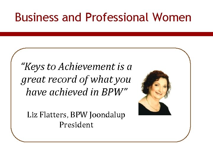 Business and Professional Women “Keys to Achievement is a great record of what you