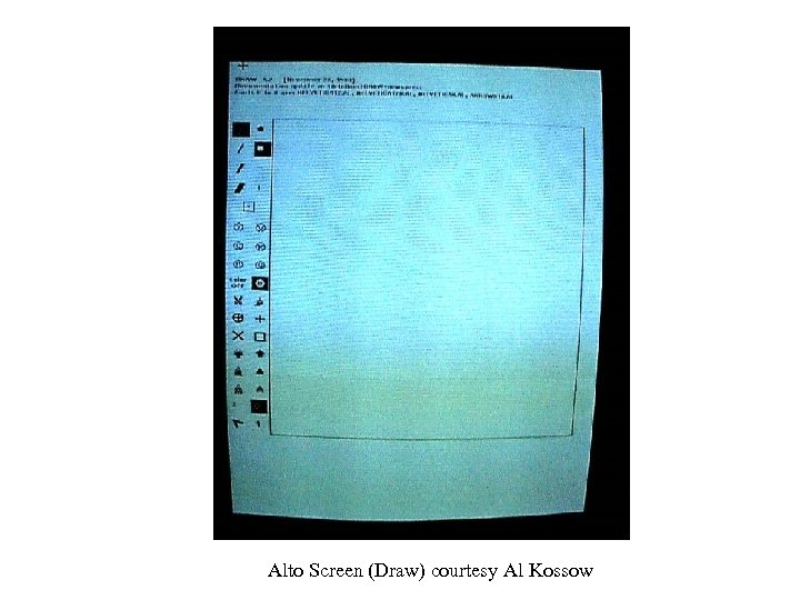 Alto Screen (Draw) courtesy Al Kossow 