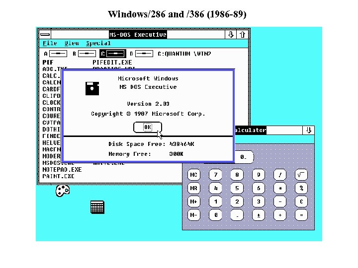 Windows/286 and /386 (1986 -89) 
