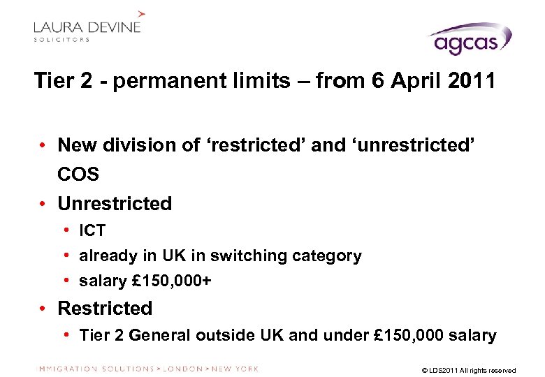 Tier 2 - permanent limits – from 6 April 2011 • New division of