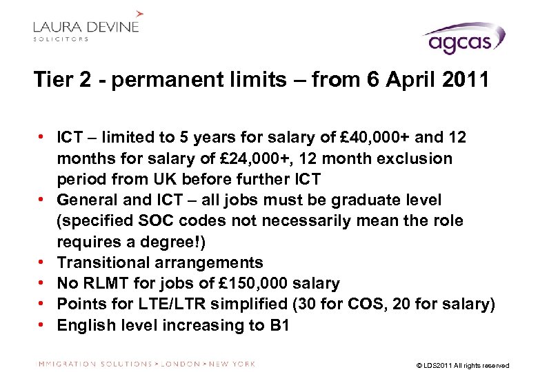 Tier 2 - permanent limits – from 6 April 2011 • ICT – limited