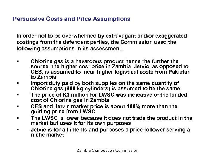 Persuasive Costs and Price Assumptions In order not to be overwhelmed by extravagant and/or