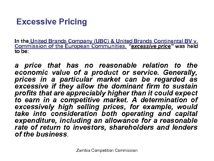 Excessive Pricing In the United Brands Company (UBC) & United Brands Continental BV v.