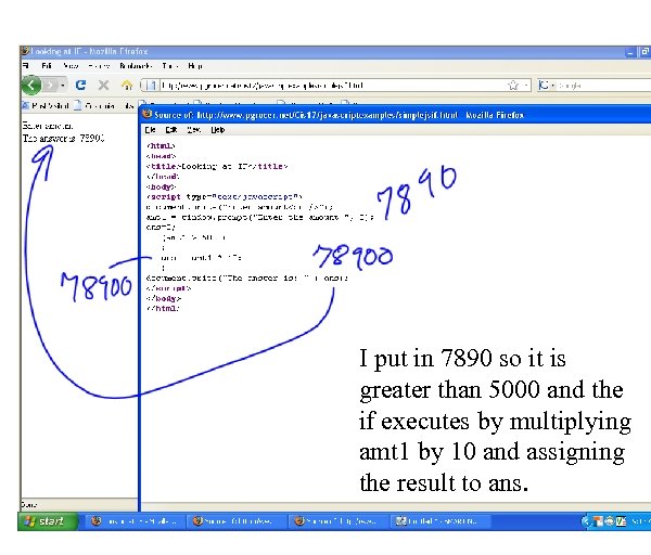 I put in 7890 so it is greater than 5000 and the if executes