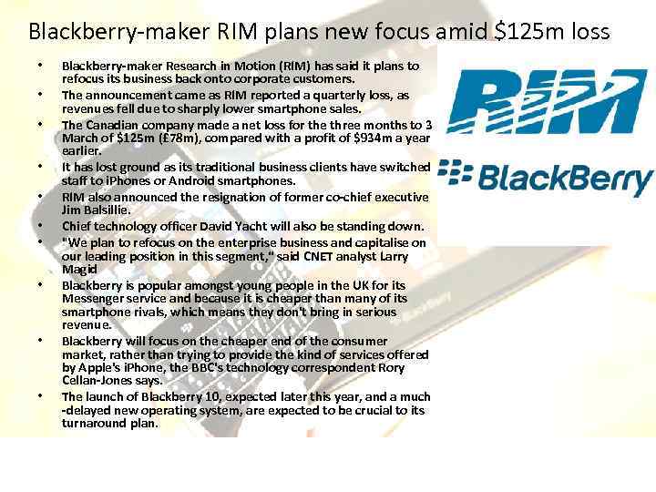 Blackberry-maker RIM plans new focus amid $125 m loss • • • Blackberry-maker Research