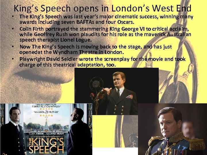 King’s Speech opens in London’s West End • The King’s Speech was last year’s