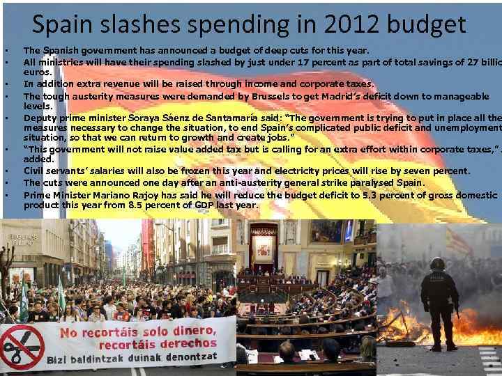 Spain slashes spending in 2012 budget • • • The Spanish government has announced