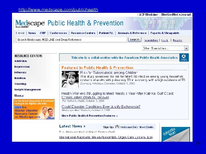 http: //www. medscape. com/publichealth 29 