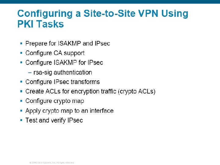 © 2006 Cisco Systems, Inc. All rights reserved. 