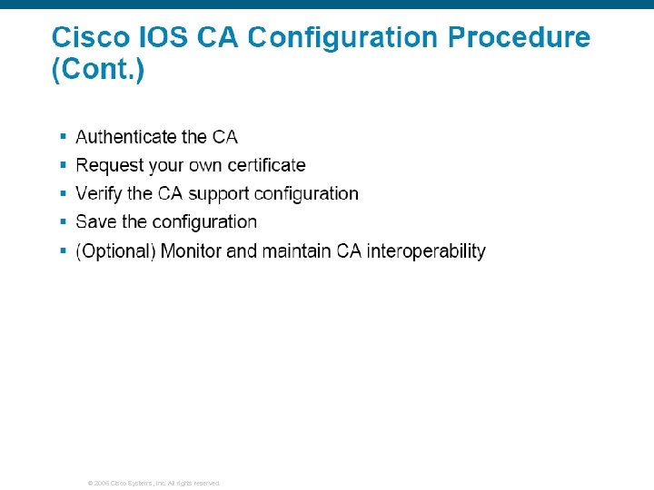 © 2006 Cisco Systems, Inc. All rights reserved. 