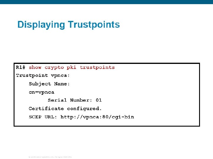 © 2006 Cisco Systems, Inc. All rights reserved. 