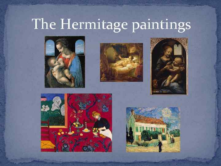 The Hermitage paintings 