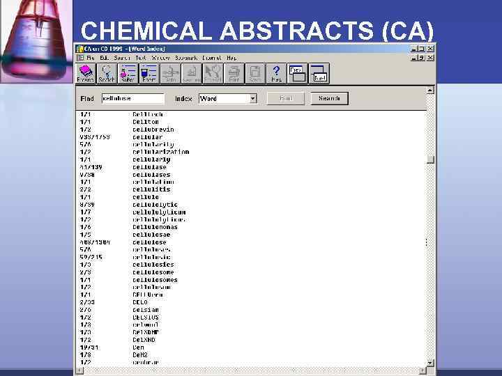 CHEMICAL ABSTRACTS (CA) www. cas. org 