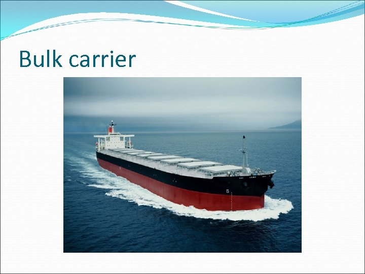 Bulk carrier 