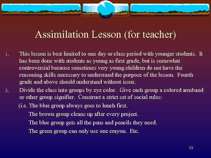 Assimilation Lesson (for teacher) 1. 2. This lesson is best limited to one day