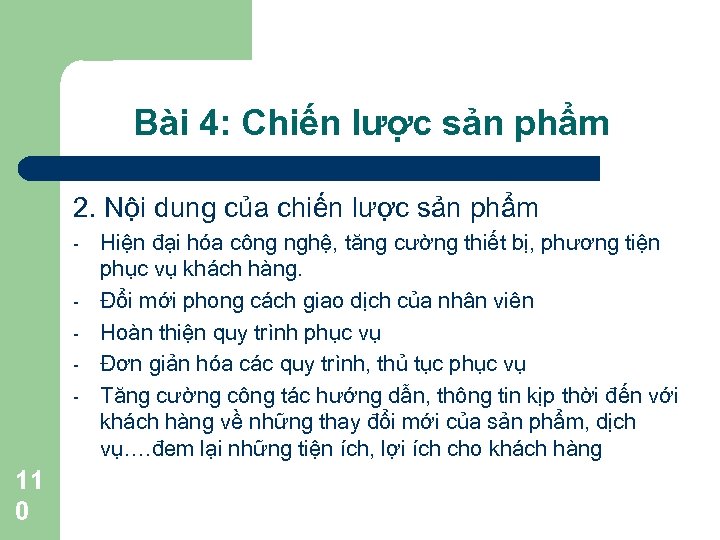 Bài 4: Chiến lược sản phẩm 2. Nội dung của chiến lược sản phẩm