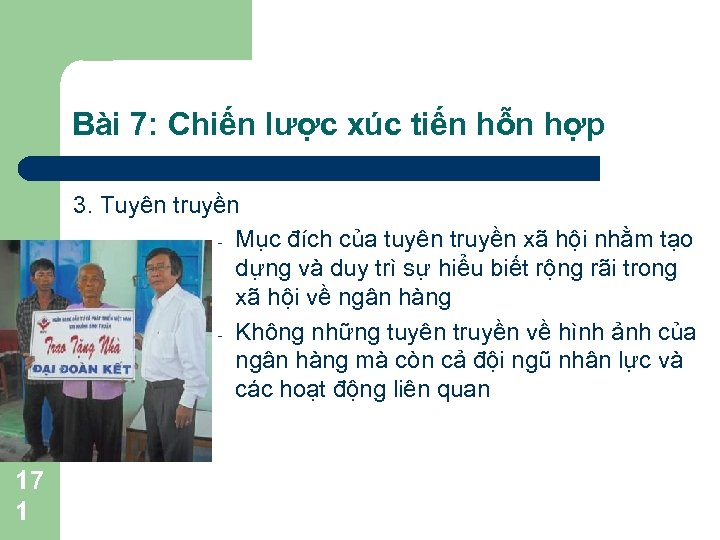 Bài 7: Chiến lược xúc tiến hỗn hợp 3. Tuyên truyền - Mục đích
