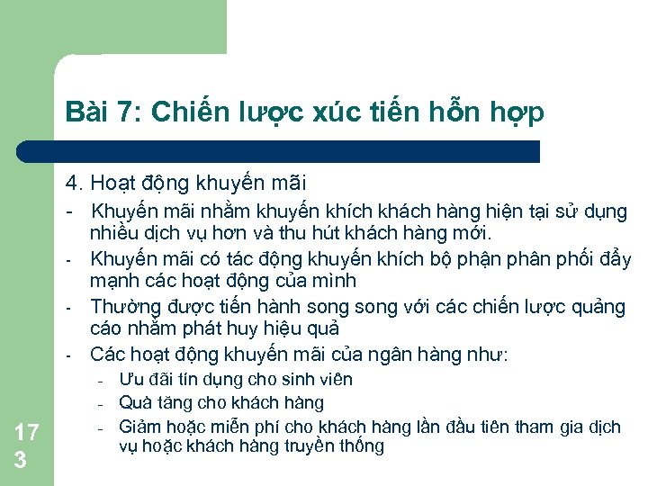 Bài 7: Chiến lược xúc tiến hỗn hợp 4. Hoạt động khuyến mãi -