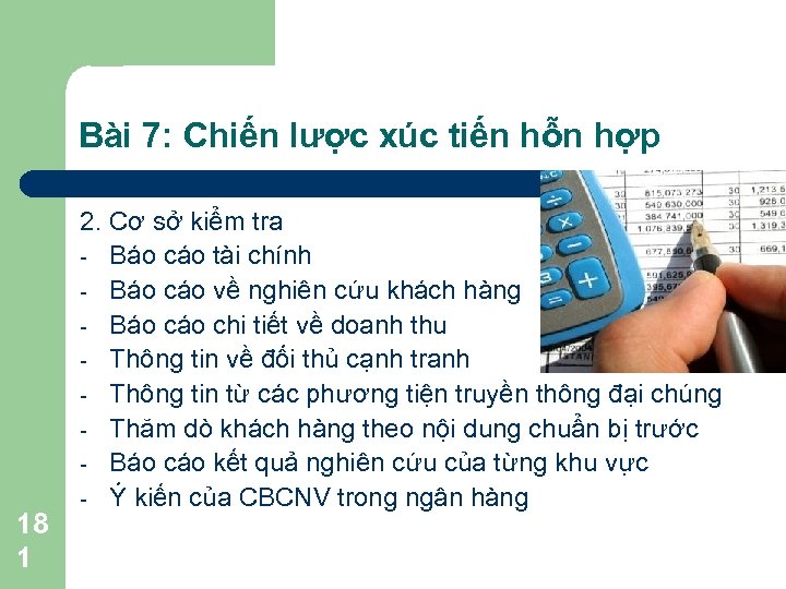 Bài 7: Chiến lược xúc tiến hỗn hợp 18 1 2. Cơ sở kiểm