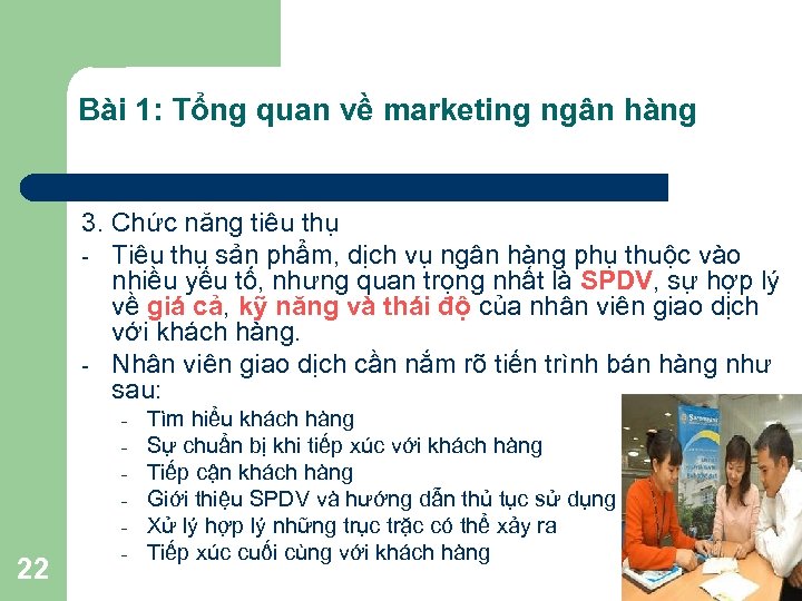 Bài 1: Tổng quan về marketing ngân hàng 3. Chức năng tiêu thụ -