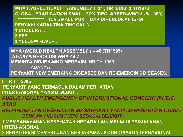 WHA (WORLD HEALTH ASSEMBLY ) -34 , IHR EDISI 3 -TH 1973 GLOBAL ERADICATION
