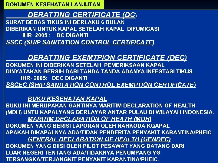 DOKUMEN KESEHATAN LANJUTAN DERATTING CERTIFICATE (DC) SURAT BEBAS TIKUS INI BERLAKU 6 BULAN DIBERIKAN