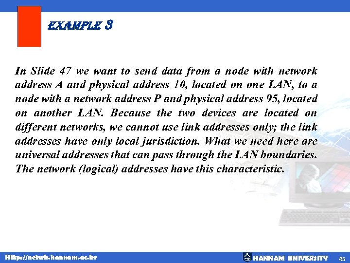 example 3 In Slide 47 we want to send data from a node with