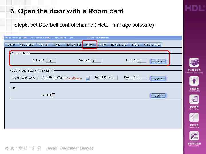 3. Open the door with a Room card Step 6. set Doorbell control channel(