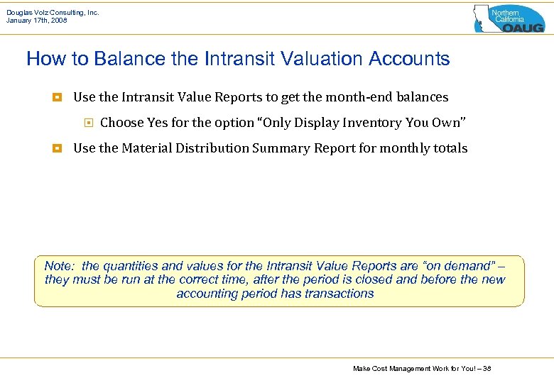 Douglas Volz Consulting, Inc. January 17 th, 2008 How to Balance the Intransit Valuation