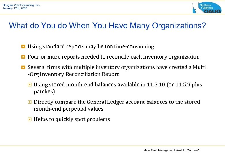 Douglas Volz Consulting, Inc. January 17 th, 2008 What do You do When You