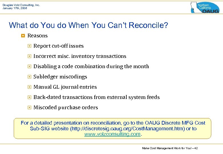 Douglas Volz Consulting, Inc. January 17 th, 2008 What do You do When You