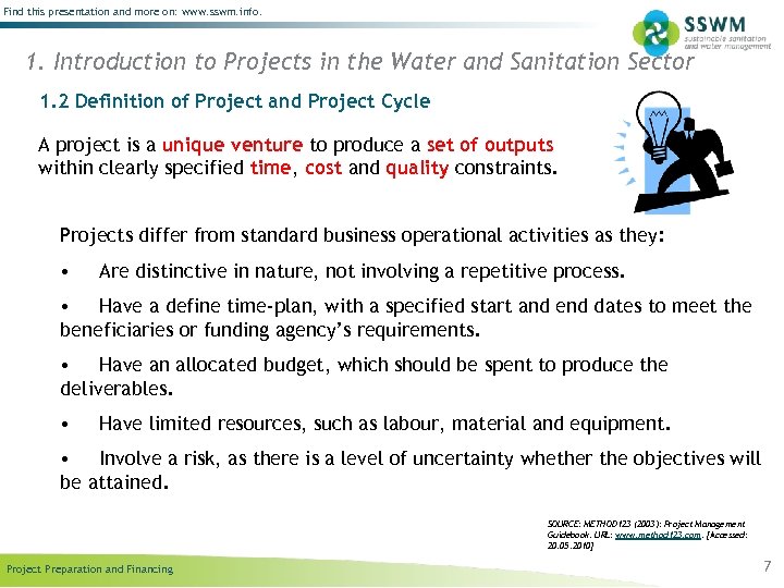 Find this presentation and more on: www. sswm. info. 1. Introduction to Projects in