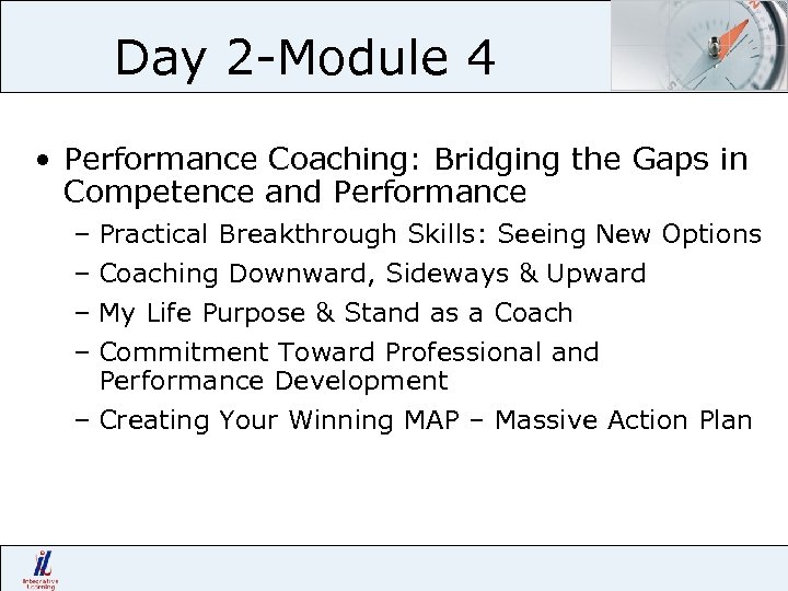 Day 2 -Module 4 • Performance Coaching: Bridging the Gaps in Competence and Performance