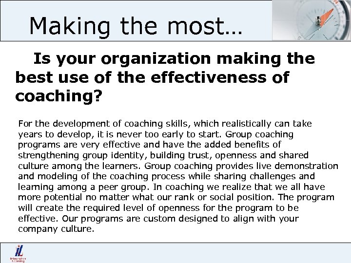 Making the most… Is your organization making the best use of the effectiveness of