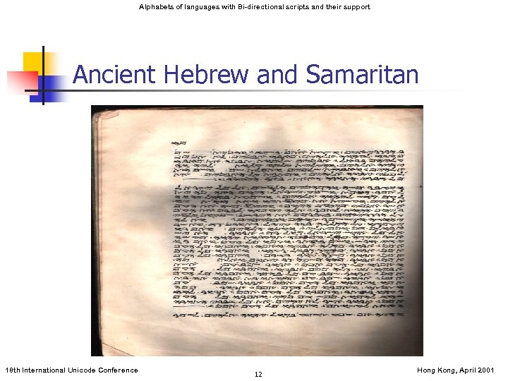 Alphabets of languages with Bi-directional scripts and their support Ancient Hebrew and Samaritan 18