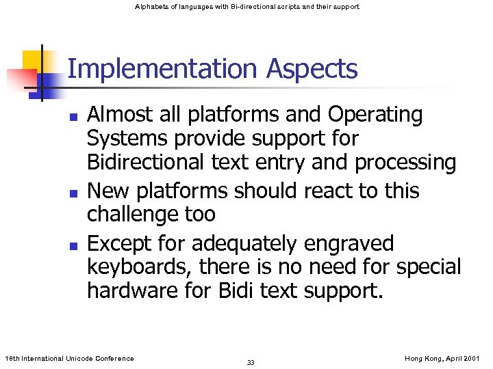 Alphabets of languages with Bi-directional scripts and their support Implementation Aspects n n n